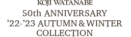 KOJI WATANABE 2021-2022 AUTUMN and WINTER collection
