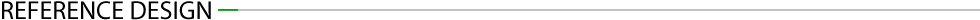 REFERENCE DESIGN